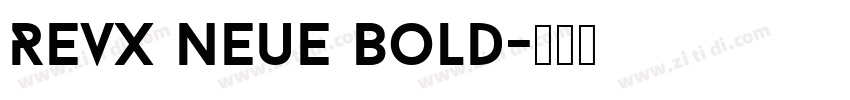 Revx Neue Bold字体转换